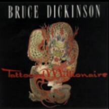 Bruce Dickinson : Tattooed Millionaire (Single)